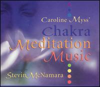 Cariline Myss' Chakra Meditation Music von Stevin McNamara