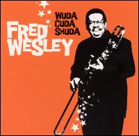 Wuda Cuda Shuda von Fred Wesley