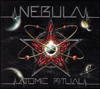 Atomic Ritual von Nebula