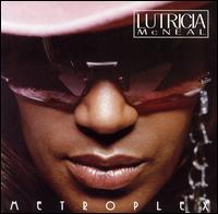 Metroplex von Lutricia McNeal