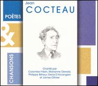 Poetes and Chansons: Cocteau von Jean Cocteau