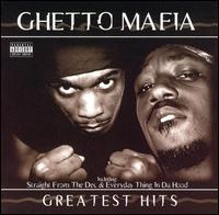 Greatest Hits von Ghetto Mafia