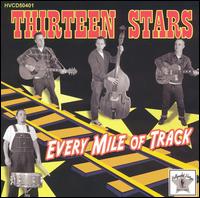 Every Mile of Track von Thirteen Stars