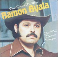 Que Suerte la Mia von Ramón Ayala