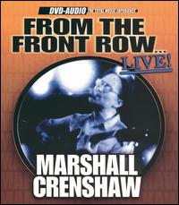 From the Front Row Live von Marshall Crenshaw