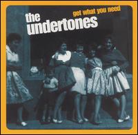 Get What You Need von The Undertones