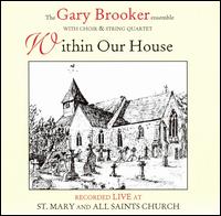 Within Our House von Gary Brooker