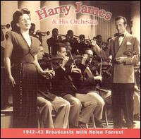 1942-1943 Broadcasts with Helen Forrest von Harry James