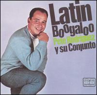 Latin Boogaloo von Pete Rodriguez