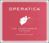 Operatica: Christmas Classics von Maureen O'Flynn