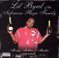 Money, Mobbin' and Murder von Lil Byrd