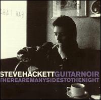 Guitar Noir & There Are Many Sides to the Night von Steve Hackett