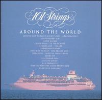 Around the World: Best Of One Hundred and  One Strings von 101 Strings Orchestra