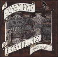 Gorey End von Tiger Lillies