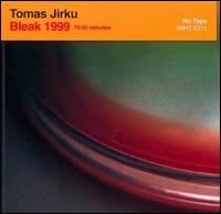 Bleak 1999 von Tomas Jirku