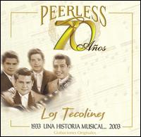 70 Años Peerless Una Historia Musical von Los Tecolines