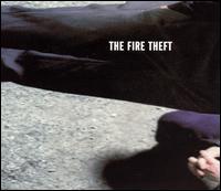 Fire Theft von The Fire Theft