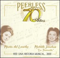 70 Años Peerless una Historia Musical von Maria de Lourdes