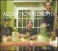 Acoustic Philosophy von Acoustic Philosophy