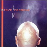 It Up von Steve Ferrone