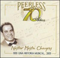 70 Años Peerless Una Historia Musical von Nestor Chayres