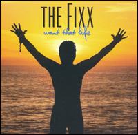 Want That Life von The Fixx