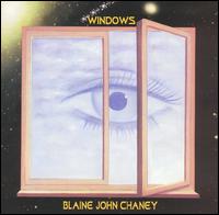 Windows von Blaine John Chaney