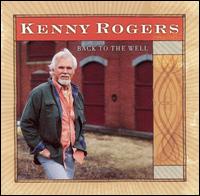 Back to the Well [Dream Catcher] von Kenny Rogers