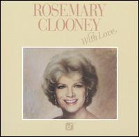 With Love von Rosemary Clooney