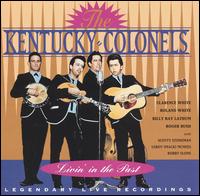 Livin' In The Past: Legendary Live Recordings von The Kentucky Colonels