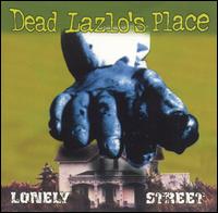 Lonely Street von Dead Lazlo's Place