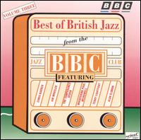 Best of British Jazz From the BBC Jazz Club, Vol. 3 von Chris Barber