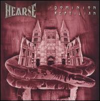 Dominion Reptilian [Bonus Tracks] von Hearse