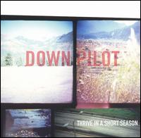 Thrive in a Short Season von Downpilot