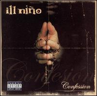 Confession von Ill Niño