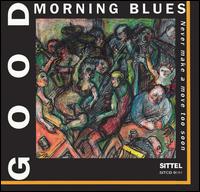 Never Make a Move Too Soon von Good Morning Blues