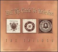 Will the Circle Be Unbroken: The Trilogy von The Nitty Gritty Dirt Band