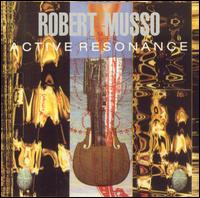 Active Resonance von Robert Musso