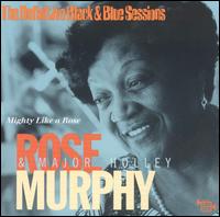 Mighty Like a Rose von Rose Murphy