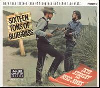 More Than 16 Tons of Bluegrass & Other Fine Stuff von Pete Stanley