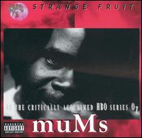 Strange Fruit von Mums