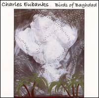 Birds of Baghdad von Charles Eubanks