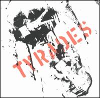 Tyrades von The Tyrades