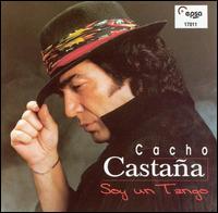 Soy un Tango von Cacho Castaña