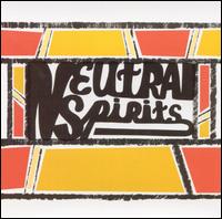 Neutral Spirits von Neutral Spirits