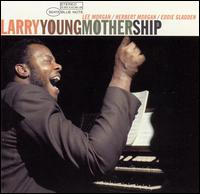 Mother Ship von Larry Young