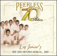 70 Años Peerless Una Historia Musical von Los Sonor's