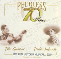 70 Años Peerless Una Historia Musical von Tito Guizar