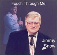 Touch Through Me von Jimmy Snow