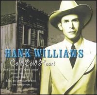 Cold Cold Heart von Hank Williams